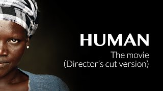 HUMAN The movie Directors cut version  Português [upl. by Maise]