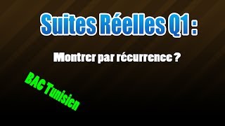 Suite Réelle  01montrer par récurrence [upl. by Laenahtan]