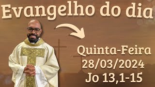 EVANGELHO DO DIA – 28032024  HOMILIA DIÁRIA – LITURGIA DE HOJE  EVANGELHO DE HOJE PADRE GUSTAVO [upl. by Cassell]