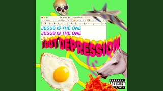 Jesus Is The One I Got Depression [upl. by Ecyoj]