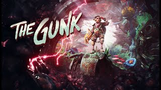 The Gunk  Part 1 [upl. by Ycinuq]