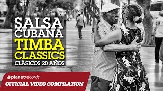 SALSA CUBANA  TIMBA CLASSICS CLÁSICOS 20 AÑOS ► VIDEO HIT MIX COMPILATION [upl. by Germano]