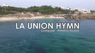 La Union Hymn 2020 [upl. by Margreta176]