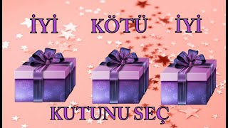 KUTUNU SEÇİYİ KÖTÜHEDİYENİ SEÇSENİN KUTUN HANGİSİCHOOSE YOUR GIFTGOOD OR BADELIGE TU REGALO [upl. by Oiretule]