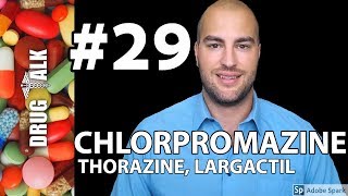 CHLORPROMAZINE THORAZINE  PHARMACIST REVIEW  29 [upl. by Derrick286]