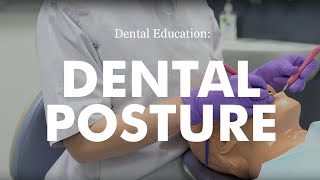 Dental Posture Tutorial [upl. by Ruel]