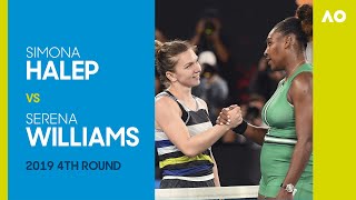 Simona Halep vs Serena Williams in an epic encounter  Australian Open 2019 Round 4 [upl. by Dewhurst142]