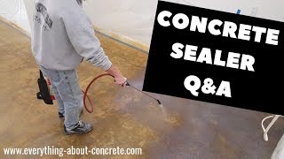 Concrete Questions  All About Concrete Sealers [upl. by Nomi627]