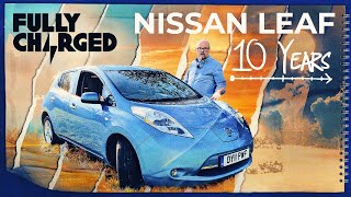 Nissan Leaf Review After 10 Years  Fully Charged [upl. by Fredie25]