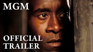 Hotel Rwanda 2005  Official Trailer  MGM Studios [upl. by Adnilemreh697]