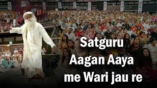 Satguru Aagan Aaya Me Wari Jau Re  SADHGURU  PARTHIV GOHIL LIVE WITH 108 SINGERS [upl. by Ralyks]