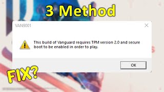 3 Easy Ways to Fix Valorant Requires TPM Version 20 and Secure Boot to be Enabled [upl. by Rainwater]