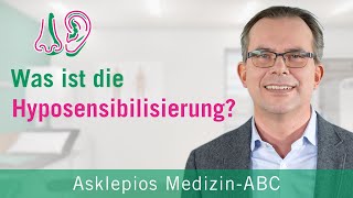 Was ist die Hyposensibilisierung  Medizin ABC  Asklepios [upl. by Galasyn]