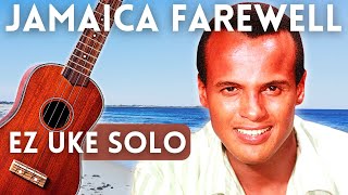 EASY UKULELE SOLO quotJamaica Farewellquot Harry Belafonte [upl. by Leunam]