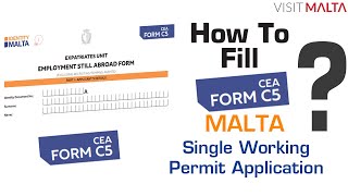 Malta Work Permit Form CEA Form C5 How to Fill Malta Work Permit Form C5 Malta Work Visa Form C5 [upl. by Notserc]