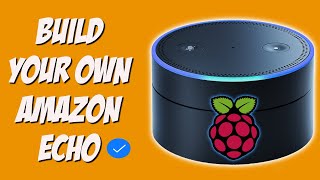 BUILD YOUR OWN AMAZON ALEXA ASSISTANT  Powered by Raspberry Pi [upl. by Nnav]