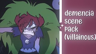 Demencia Scene Pack  Villainous [upl. by Marnie722]