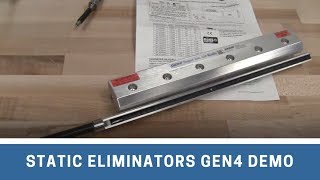 Static Eliminators Gen4 Demo [upl. by Schulein236]