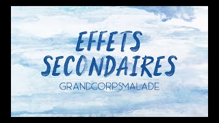 Grand Corps Malade  EFFETS SECONDAIRES Video Lyrics [upl. by Amikehs]