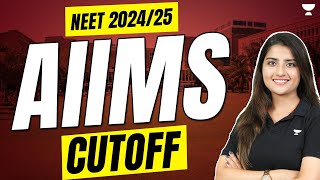 AIIMS Cut Off  NEET 202425  Seep Pahuja [upl. by Marijo]