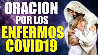 ORACIÓN POR LOS ENFERMOS DE COVID19 SALUD Y FE CATÓLICA [upl. by Maurili]