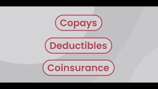 Understanding Copays Deductibles and Coinsurance [upl. by Etiam]