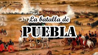 La Batalla de Puebla [upl. by Randell]