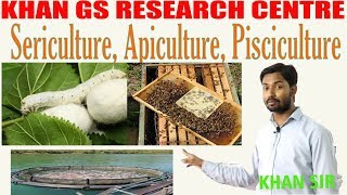 Sericulture Apiculture Pisciculture  By  Khan sir [upl. by Ado928]