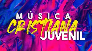 ALABANZAS CRISTIANAS JUVENILESALABANZAS QUE FORTALECEN MUSICA CRISTIANA 2021 [upl. by Eelak]