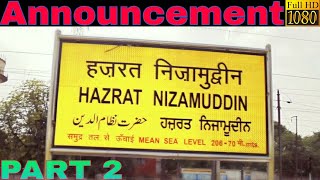 Announcement at Hazrat Nizamuddin Railway Station  NZM   Part 2 [upl. by Eidolem279]