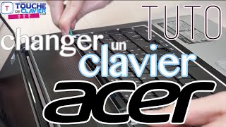 TUTO CHANGER CLAVIER ACER [upl. by Dawes]