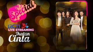 IKATAN CINTA SPECIAL LIVE STEAMING RCTI 34 [upl. by Drofiar]