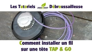 Tutoriel Débroussailleuse n°4  Comment installer un fil sur une tête TAP amp GO [upl. by Hector620]