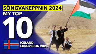 🇮🇸 Söngvakeppnin 2024  My Top 10 Iceland Eurovision 2024 [upl. by Nagek859]