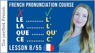 Lesson 8  Contractions  Élision  French pronunciation course [upl. by Murdoch]