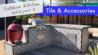 DIY Outdoor Kitchen Build part 3 Cementboard accessories tile and trim [upl. by Swan759]