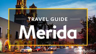 Merida Vacation Travel Guide  Expedia [upl. by Eisse]