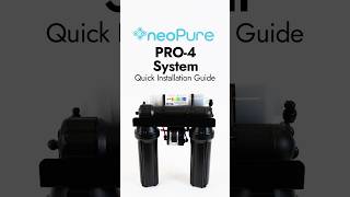 neoPure PRO4 Reverse Osmosis System Quick Installation Guide diy plumbing reverseosmosis [upl. by Suoilenroc]