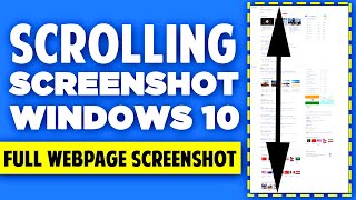 How To Take Scrolling Screenshot In Windows 10  Full Webpage Screenshot [upl. by Alitta]