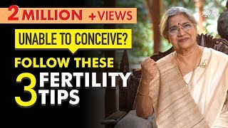 Improve your Fertility with these Easy Steps  Dr Hansaji Yogendra [upl. by Yoshio71]