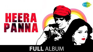 Heera Panna  All Songs  Dev Anand  Zeenat Aman  Rakhee  Full Album Jukebox [upl. by Anerual]