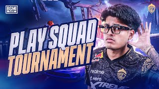 PLAY SQUAD TOURNAMENT  JONATHAN IS BACK  BGMI [upl. by Rebmac]