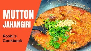 MUTTON JAHANGIRI Recipe  Roohis CookBook [upl. by Nelhsa]