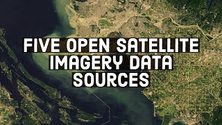 Five open satellite imagery data sources [upl. by Ayekal]