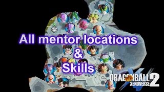 Dragon ball xenoverse 2 all mentor locations and skills [upl. by Debo]