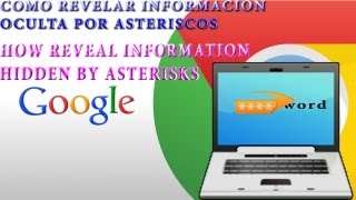 Tutorial  How to Reveal Passwords or any hidden information with asterisks  Google Chrome [upl. by Nitsa]