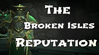 WoW Guide  Broken Isles Reputation [upl. by Ydnas]