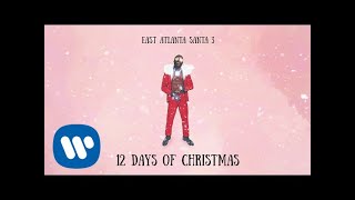 Gucci Mane  12 Days of Christmas Official Audio [upl. by Ken971]