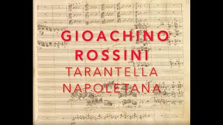 Gioachino Rossini Tarantella [upl. by Rimidalv696]