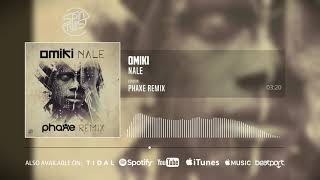 Omiki  Na Le Phaxe Remix Official Audio [upl. by Arytal]